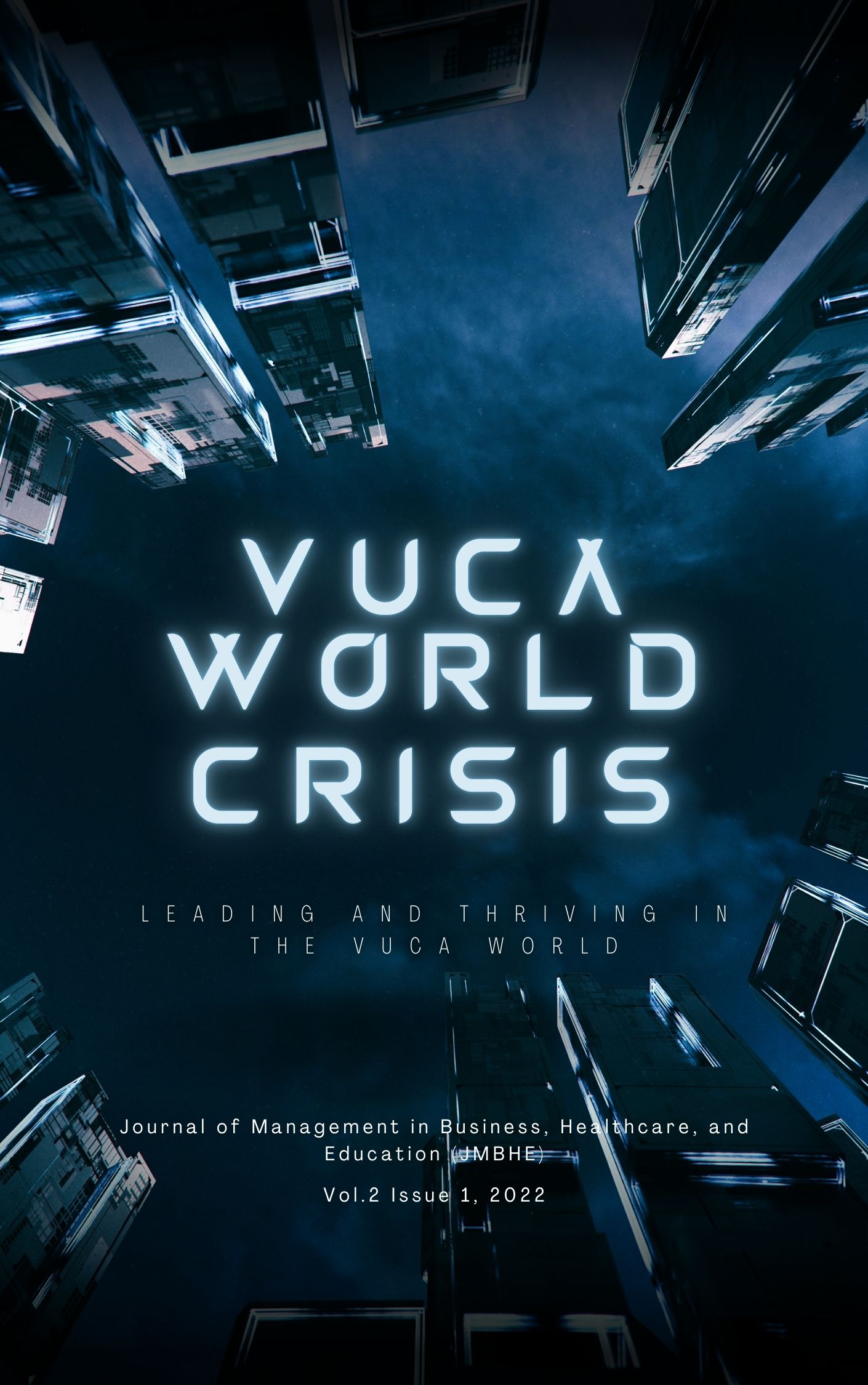 					View Vol. 2 No. 1 (2022): Leading and Thriving in the VUCA world
				